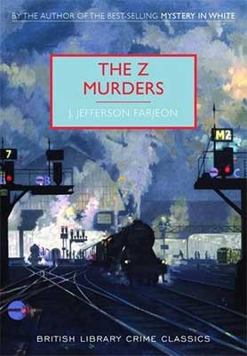 The Z Murders - British Library Crime Classics (Paperback)