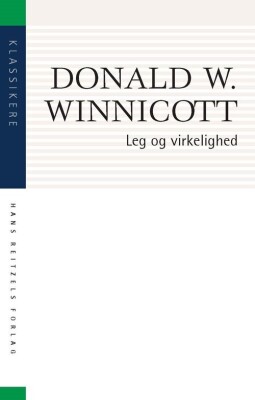 Leg Og Virkelighed - Donald D. Winnicott - Bog