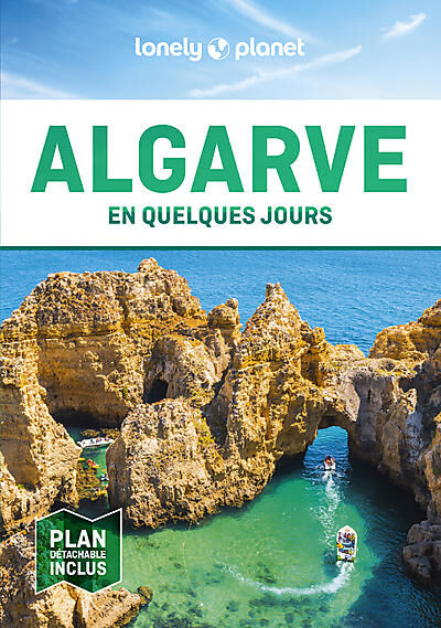 LONELY PLANET - ALGARVE EN QUELQUES JOURS