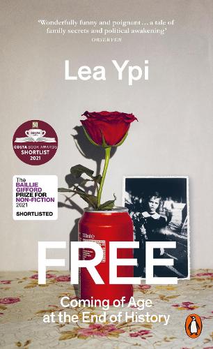 Free: Coming of Age at the End of History (Paperback)