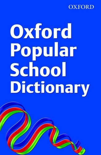 Oxford Popular School Dictionary (Paperback)