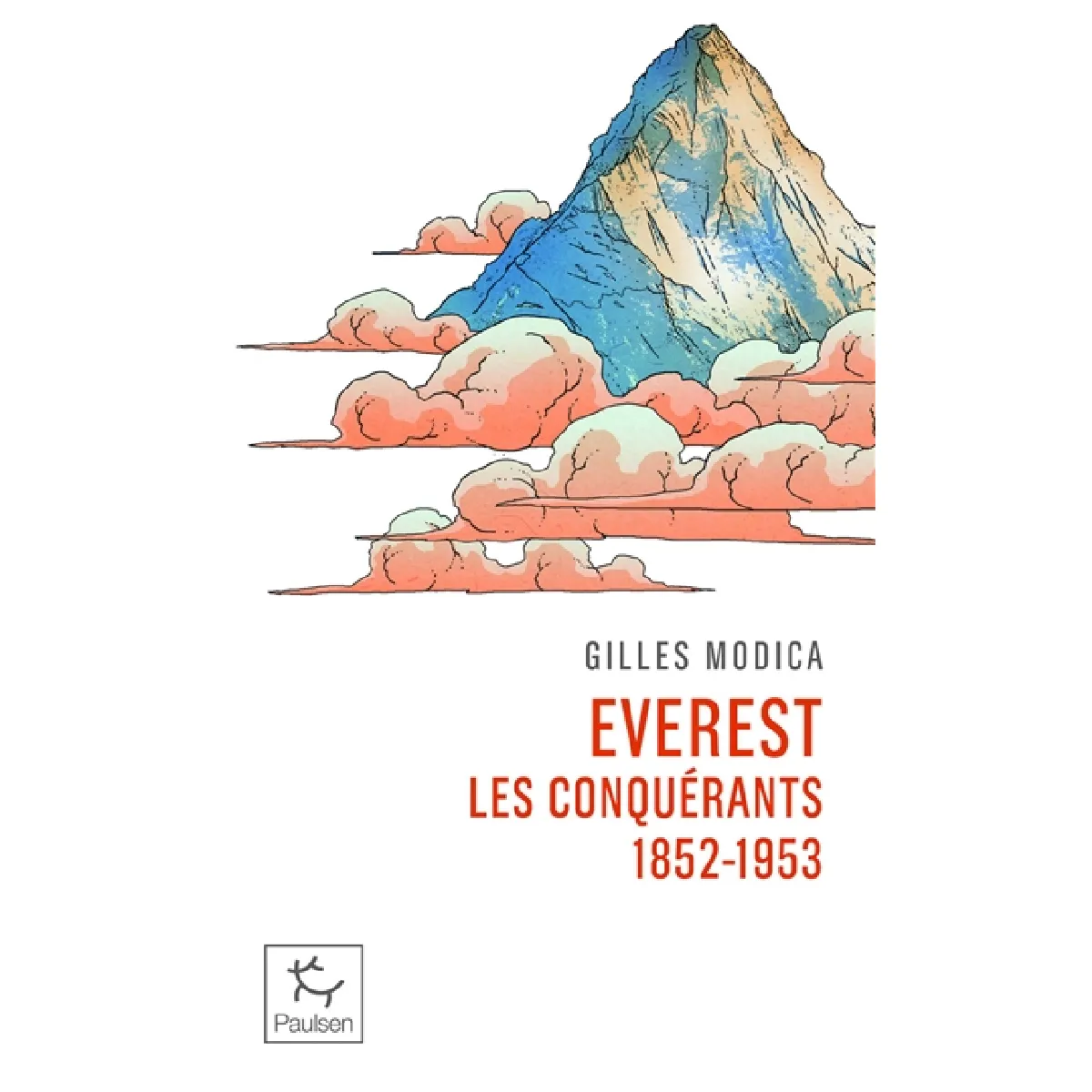 Everest, les conquérants : 1852-1953 · Occasion