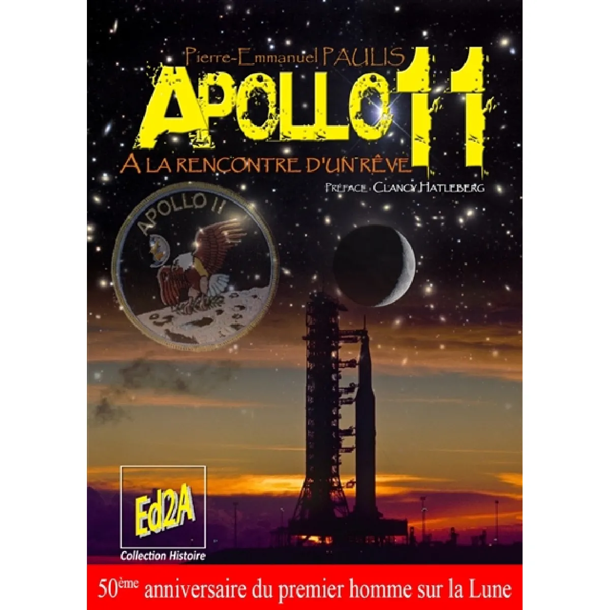 Apollo 11, à la rencontre d'un rêve · Occasion