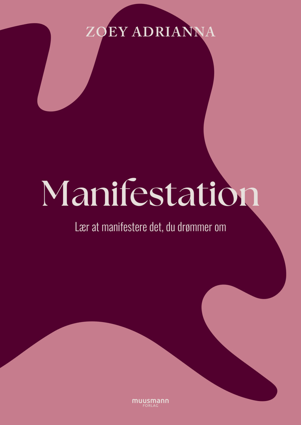 Manifestation - Zoey Adrianna - Bog