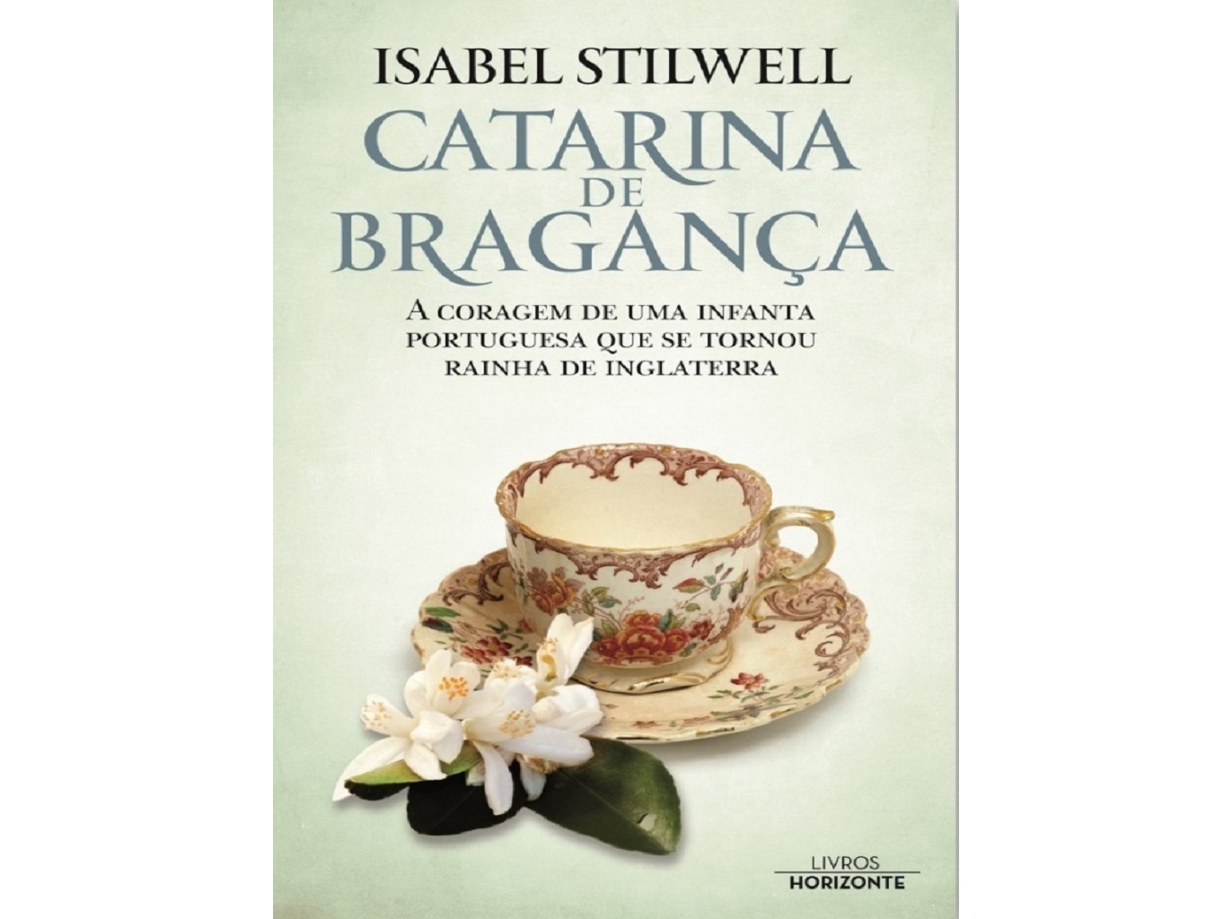 LIVRO CATARINA DE BRAGANCA ISABEL STILWELL