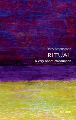 Ritual: A Very Short Introduction - Very Short Introductions (Paperback)