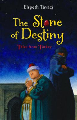 The Stone of Destiny: Tales from Turkey (Paperback)