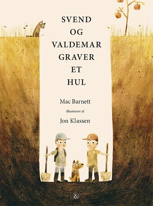 Svend Og Valdemar Graver Et Hul - Mac Barnett - Bog