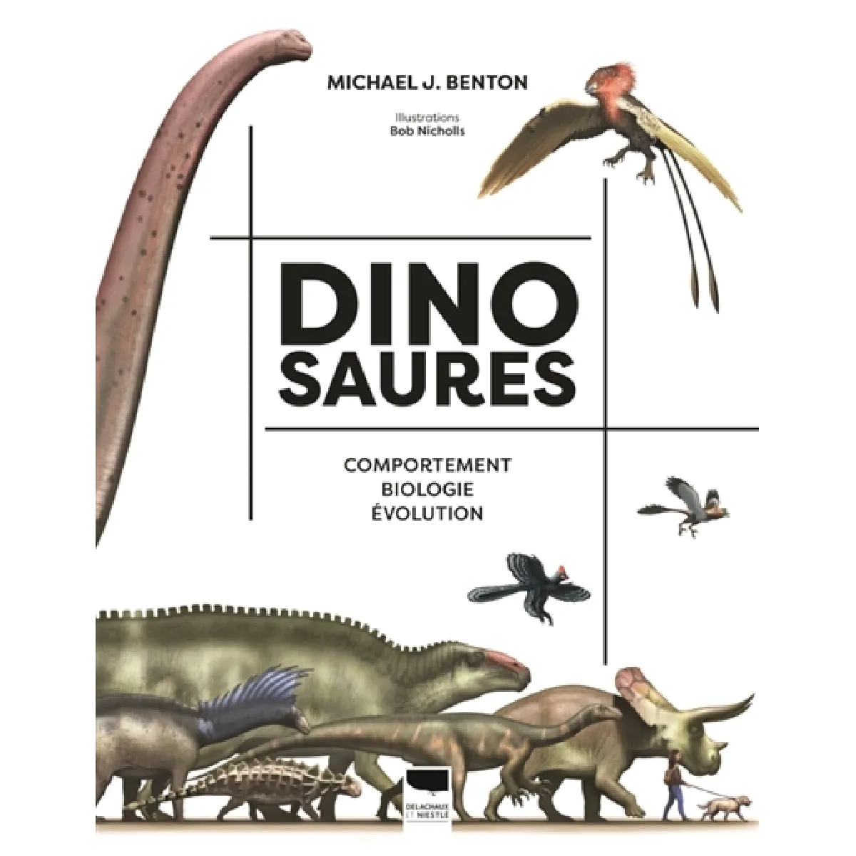 Dinosaures : comportement, biologie, évolution