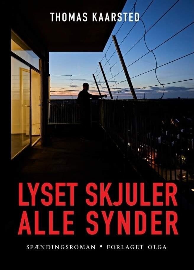 Lyset Skjuler Alle Synder - Thomas Kaarsted - Bog