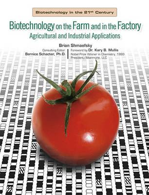 Biotechnology in the Farm and Factory - Biotechnology in the 21st Century (Hardback)