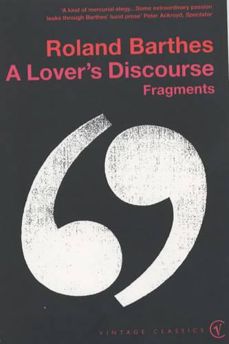 A Lover's Discourse: Fragments (Paperback)