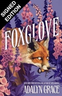 Foxglove: Signed Edition (Hardback)