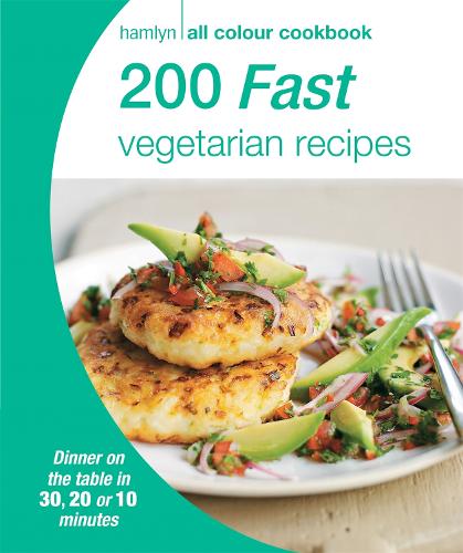 Hamlyn All Colour Cookery: 200 Fast Vegetarian Recipes: Hamlyn All Colour Cookbook - Hamlyn All Colour Cookery (Paperback)