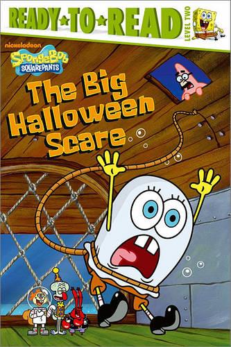 The Big Halloween Scare - Ready-To-Read Spongebob Squarepants - Level 2 (Paperback) 01 (Paperback)