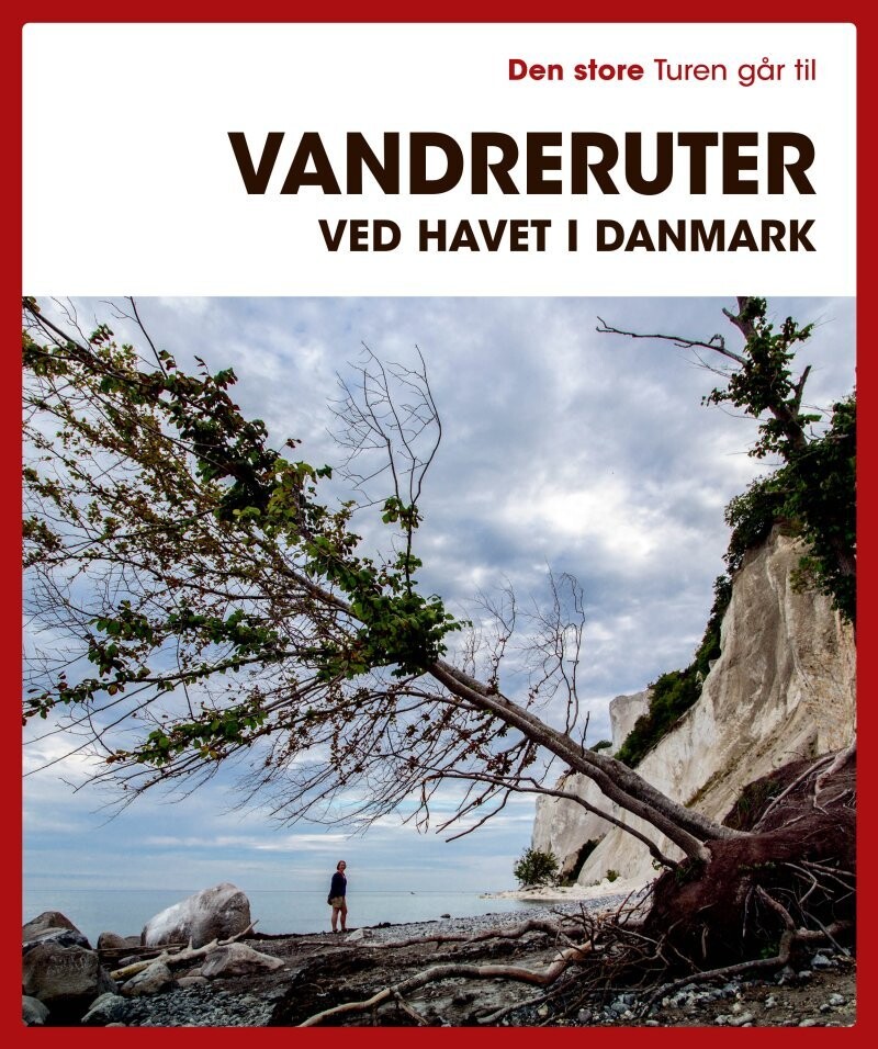 Den Store Turen Går Til Vandreruter Ved Havet I Danmark - Gunhild Riske - Bog