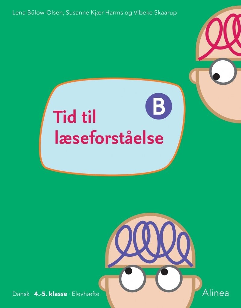 Tid Til Læseforståelse B, Elevbog - Lena Bülow-Olsen - Bog