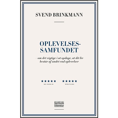 Oplevelsessamfundet - Svend Brinkmann