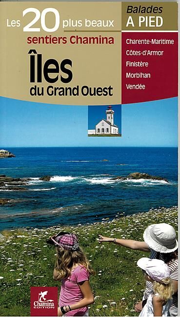 CHAMINA - 20 PLUS BEAUX SENTIERS ILES GRAND OUEST