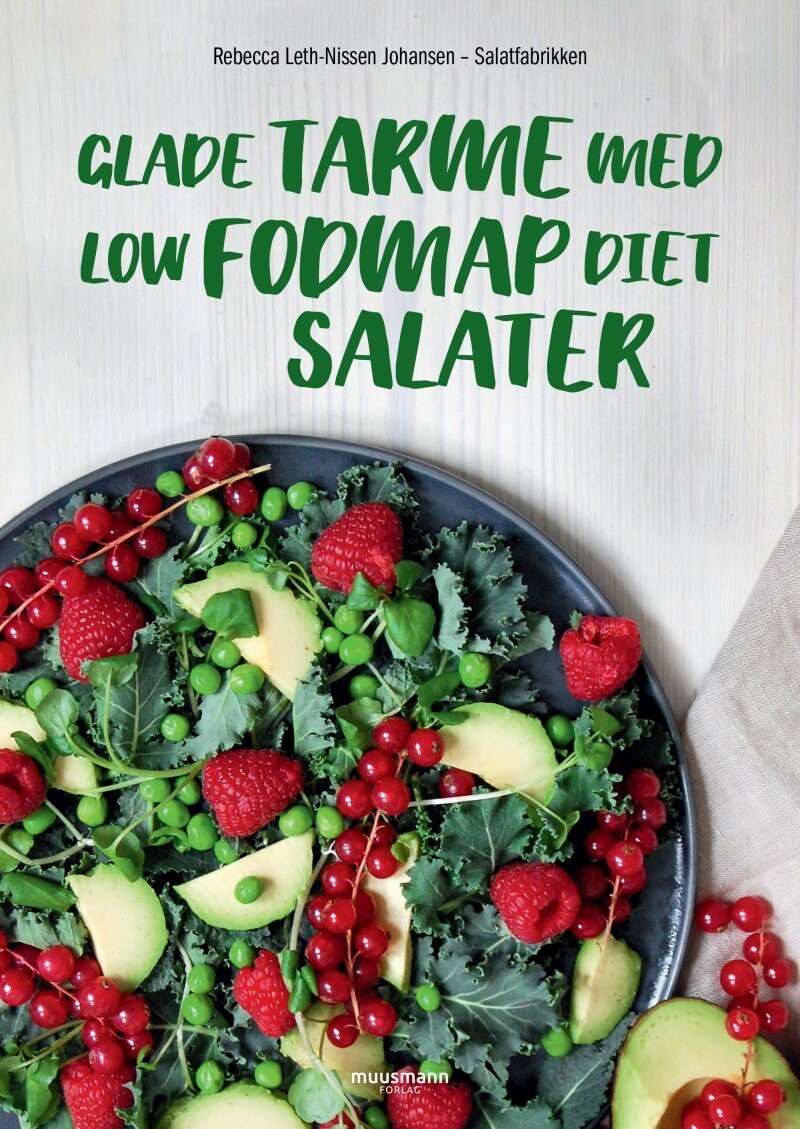 Glade Tarme Med Low Fodmap Diet-Salater - Rebecca Leth-Nissen Johansen - Bog