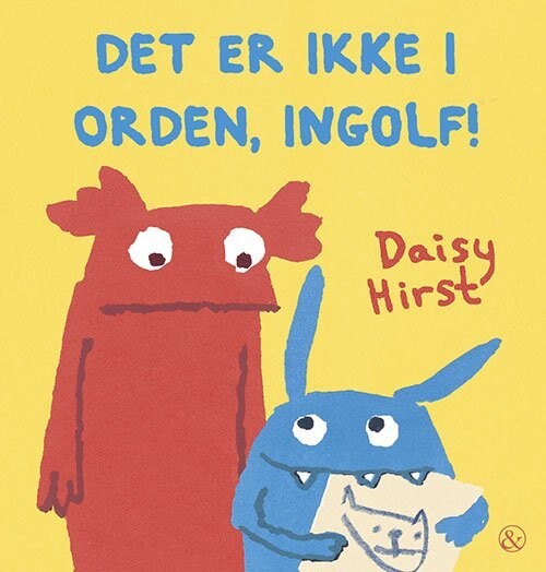 Det Er Ikke I Orden, Ingolf! - Daisy Hirst - Bog