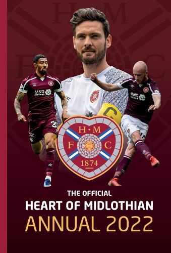 The Official Heart of Midlothian Annual 2022 (Hardback)