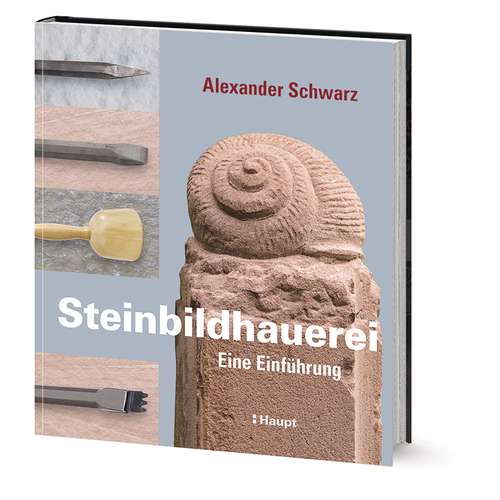 Steinbildhauerei - Eine Einführung