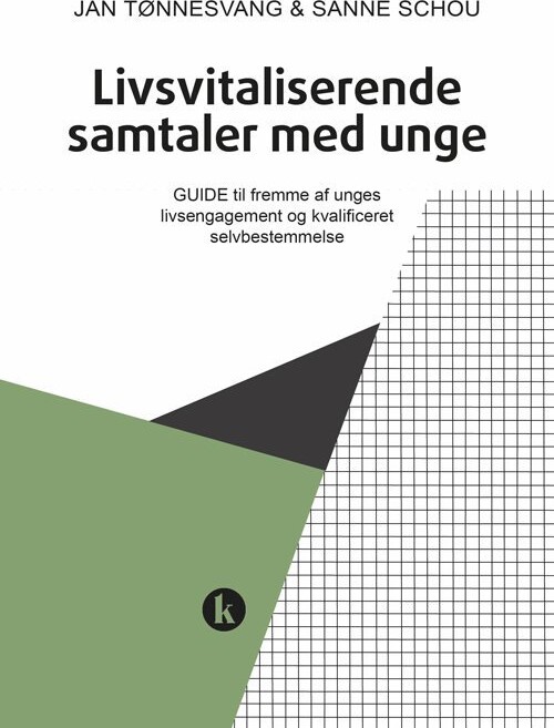 Livsvitaliserende Samtaler Med Unge - Jan Tønnesvang - Bog