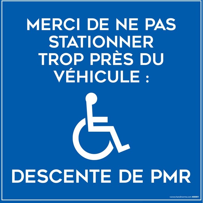 Plaque magnétique - Ne pas stationner trop près, descente de PMR