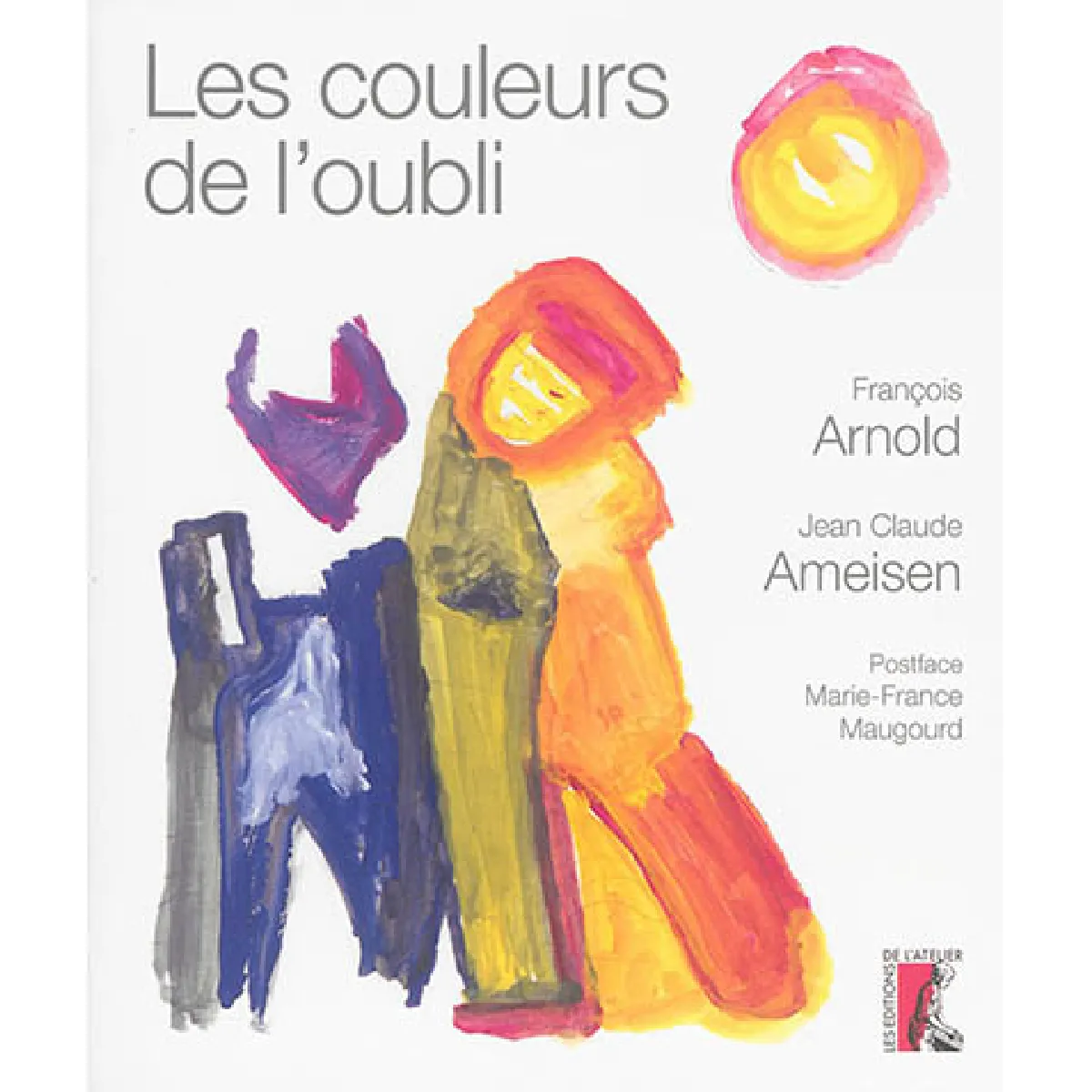 Les couleurs de l'oubli · Occasion