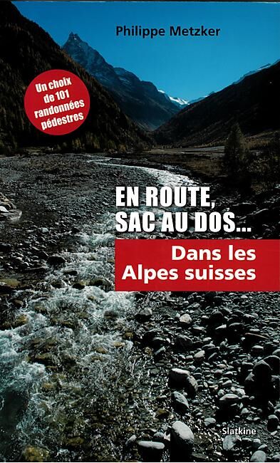 SLATKINE - EN ROUTE SAC AU DOS ALPES SUISSES