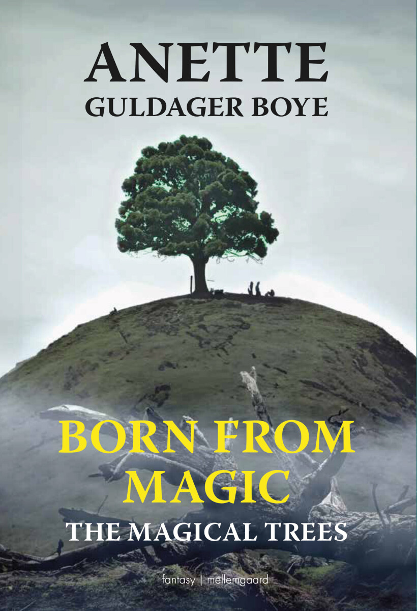 The Magical Trees - Anette Guldager Boye - English Book
