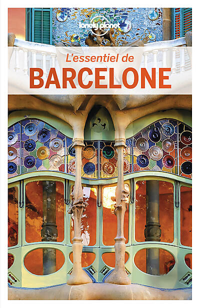 LONELY PLANET - ESSENTIEL DE BARCELONE