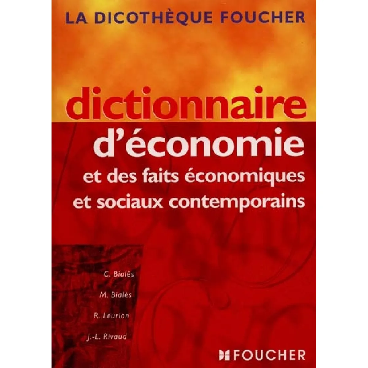Dictionnaire d'économie et des faits économiques et sociaux contemporains · Occasion