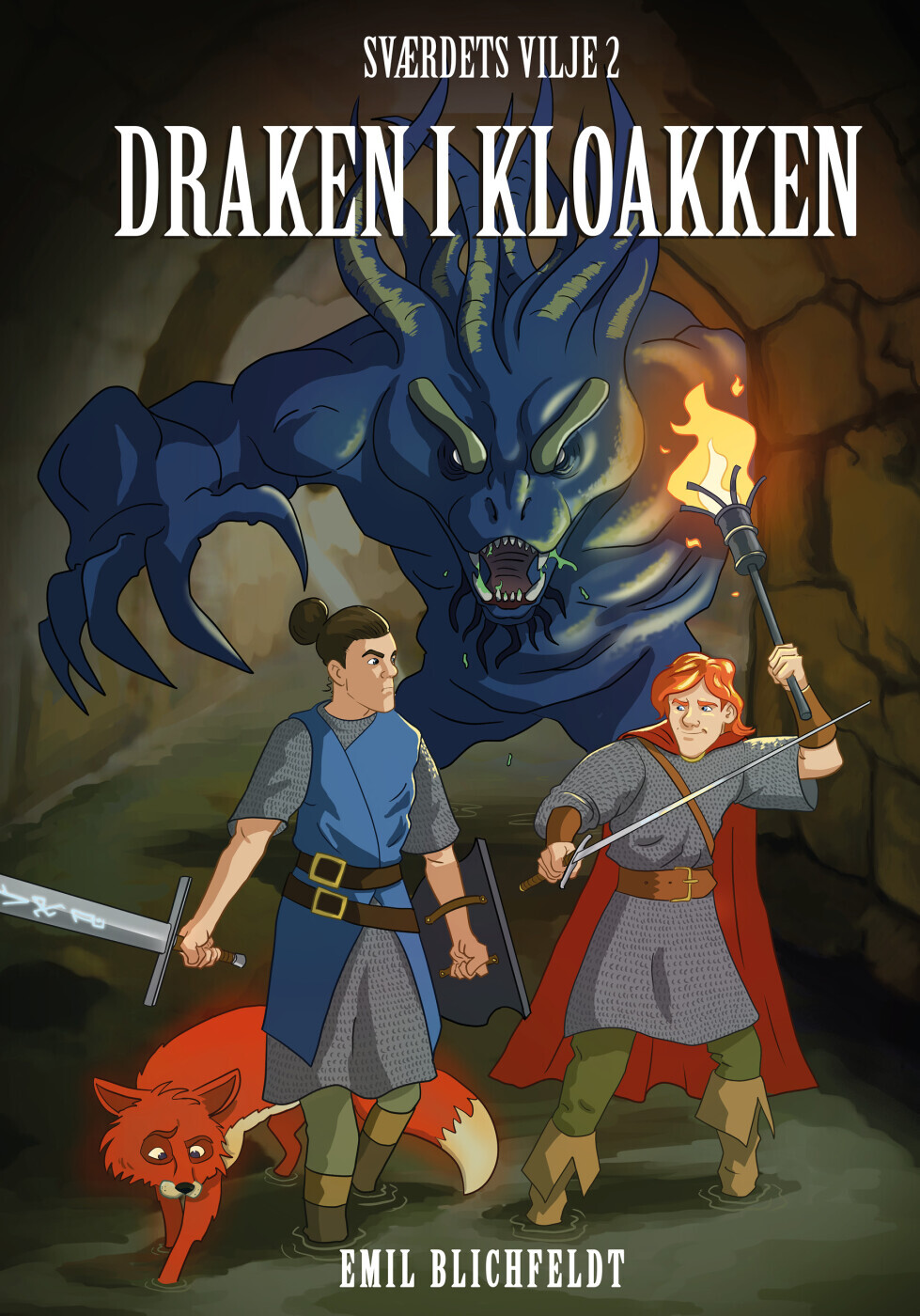 Sværdets Vilje 2 - Draken I Kloaken - Emil Blichfeldt - Bog