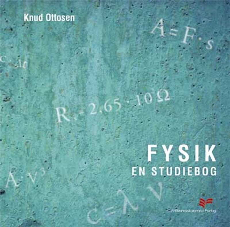 Fysik - En Studiebog - Knud Ottosen - Bog