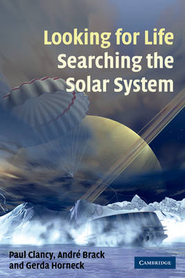 Looking for Life, Searching the Solar System (Paperback)