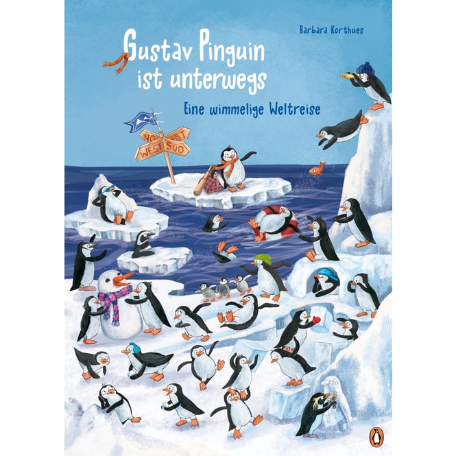 Gustav Pinguin ist unterwegs - Eine wimmelige Weltreise