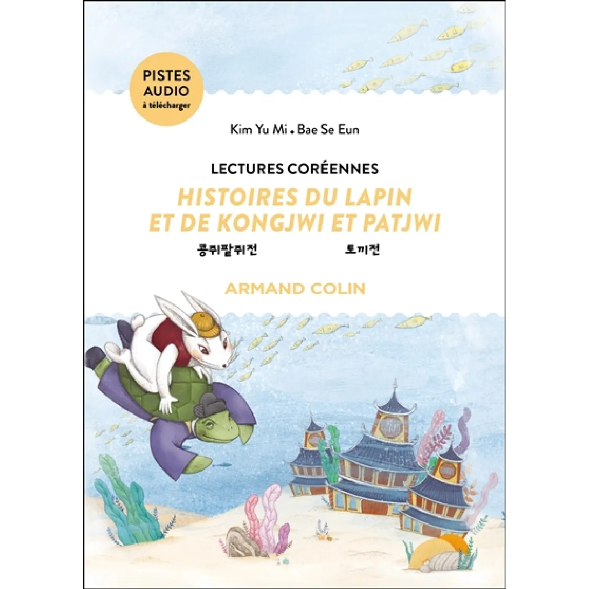 Lectures coréennes : histoires du lapin et de Kongjwi et Patjwi