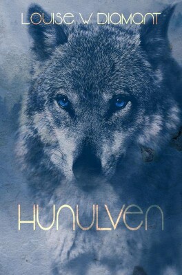 Hunulven - Louise W. Diamant - Bog