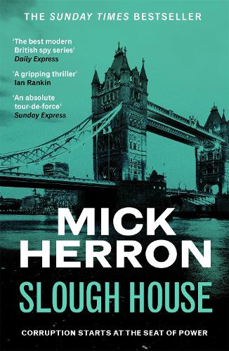 Slough House: Slough House Thriller 7 - Slough House Thriller (Paperback)