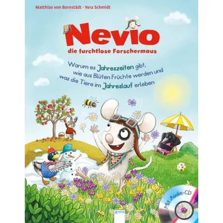 Arena Nevio, die furchtlose Forschermaus Band 5 - Warum es Jahreszeiten