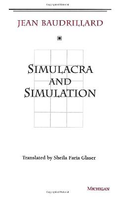 Simulacra and Simulation - The Body in Theory: Histories of Cultural Materialism (Paperback)