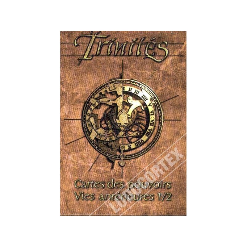 Trinités - Cartes des Pouvoirs des Vies antérieures 1/2