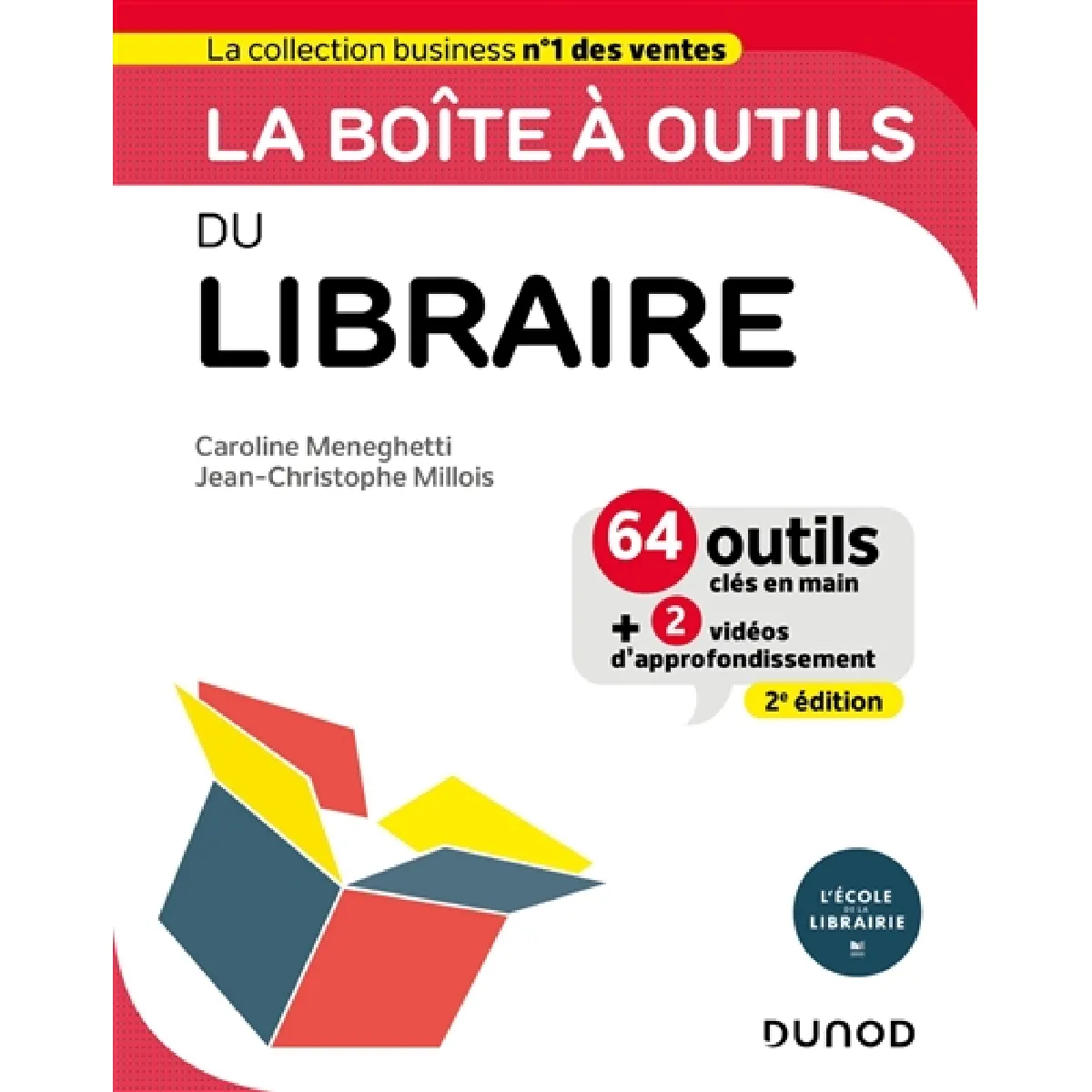 La boîte à outils du libraire : 64 outils clés en main + 2 vidéos d'approfondissement