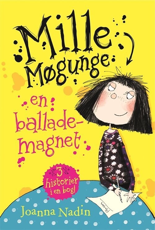 Mille Møgunge 1 - En Ballademagnet - Joanna Nadin - Bog