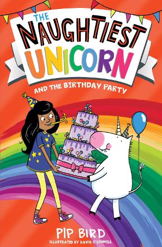 The Naughtiest Unicorn and the Birthday Party - The Naughtiest Unicorn series (Paperback)