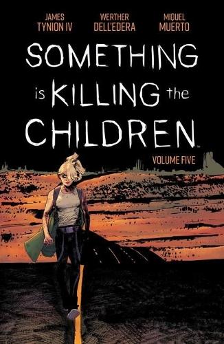 Something is Killing the Children Vol. 5 (Paperback)