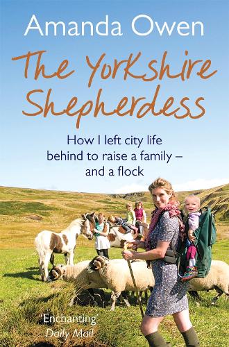 The Yorkshire Shepherdess - The Yorkshire Shepherdess (Paperback)