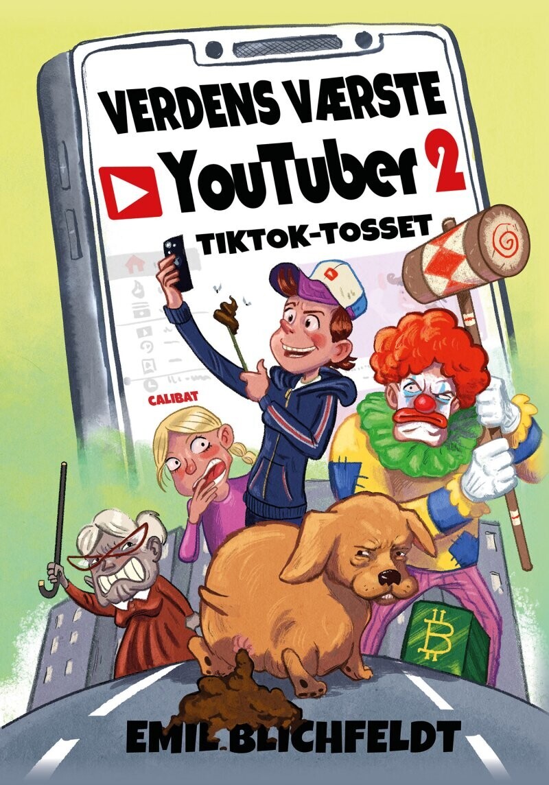 Verdens Værste Youtuber 2 - Tiktok-Tosset - Emil Blichfeldt - Bog